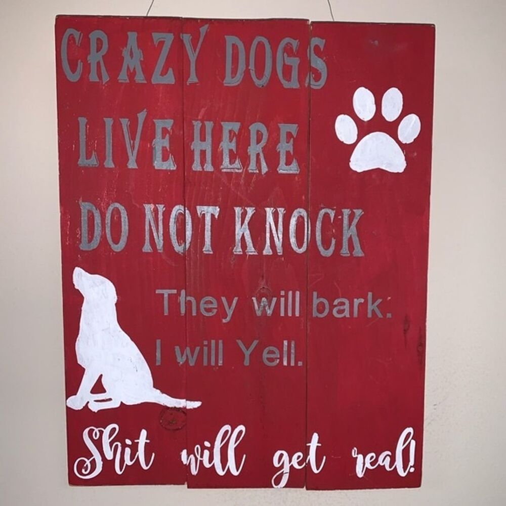 Dogs Home Decor Sign - Crazy Dogs Live Here Wooden Wall Hanging Plaquard Plaque